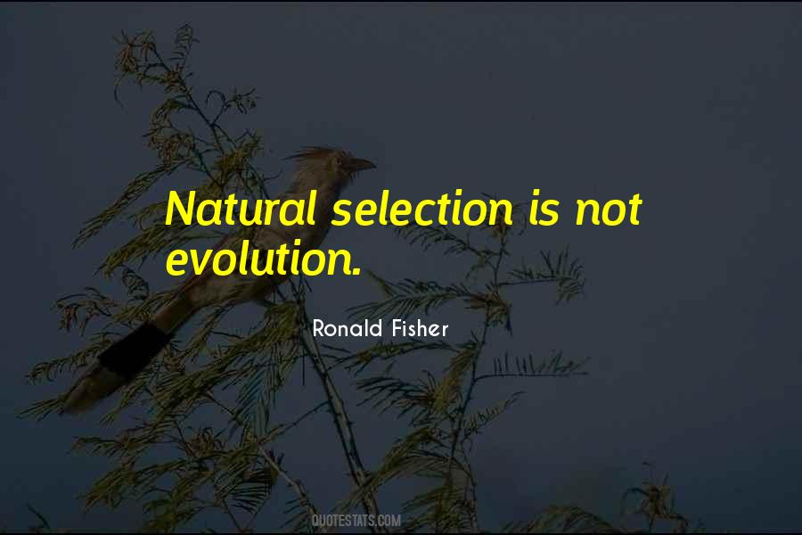 Ronald Fisher Quotes #1420954