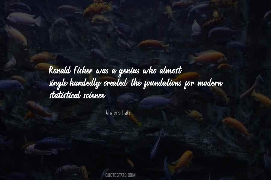 Ronald Fisher Quotes #1499841