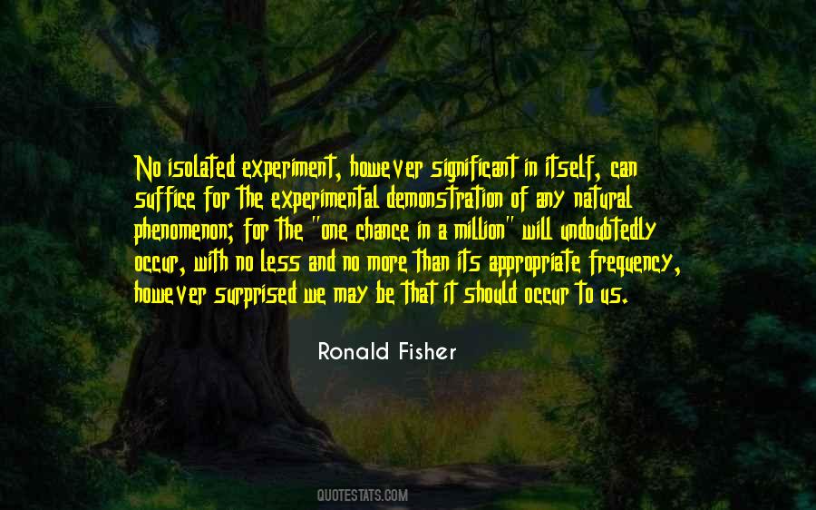 Ronald Fisher Quotes #62480