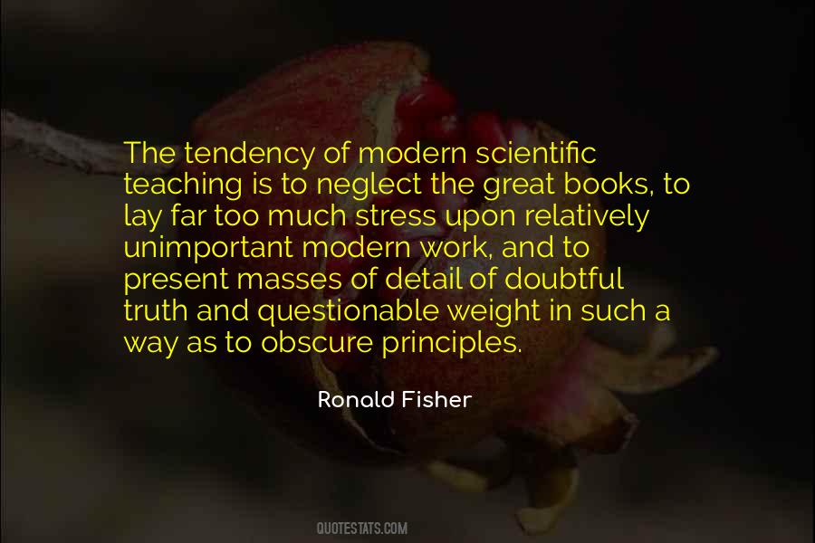 Ronald Fisher Quotes #823938