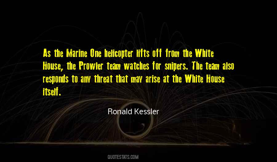 Ronald Kessler Quotes #351932