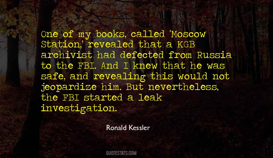 Ronald Kessler Quotes #412506