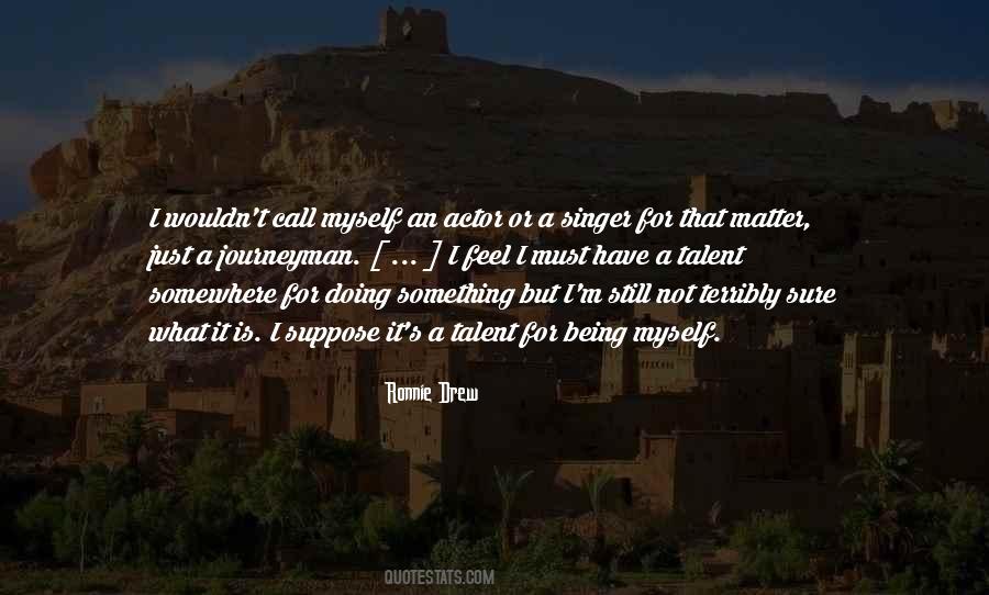 Ronnie Drew Quotes #364094 Ronnie Drew Quotes #364094