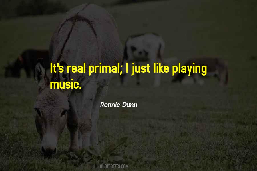 Ronnie Dunn Quotes #1233526