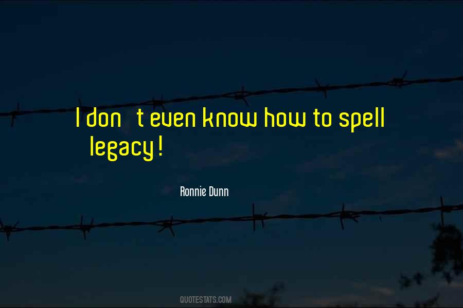 Ronnie Dunn Quotes #1354842