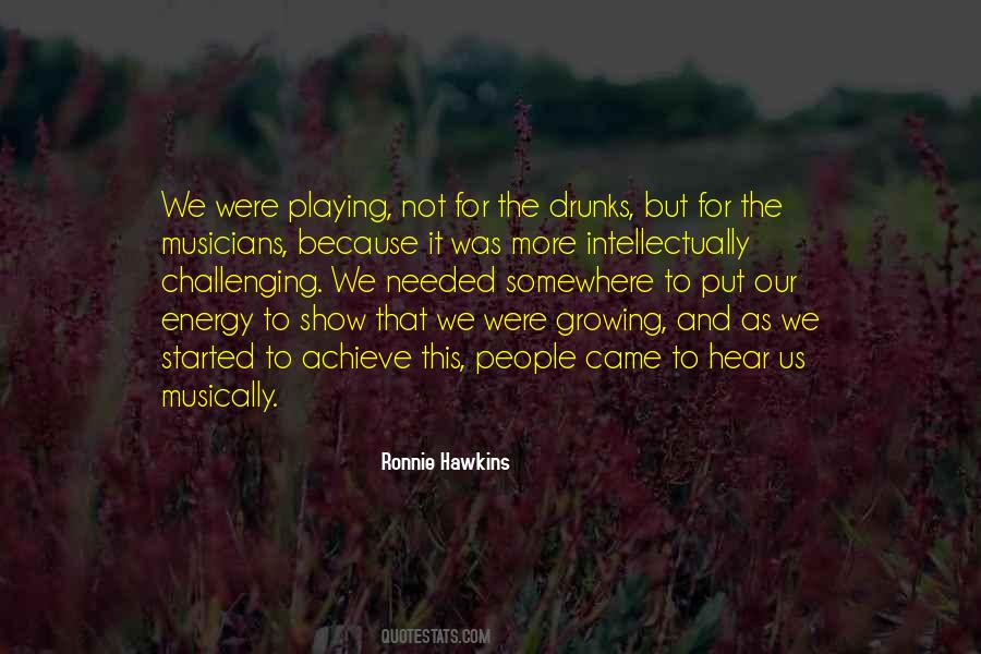 Ronnie Hawkins Quotes #1623437