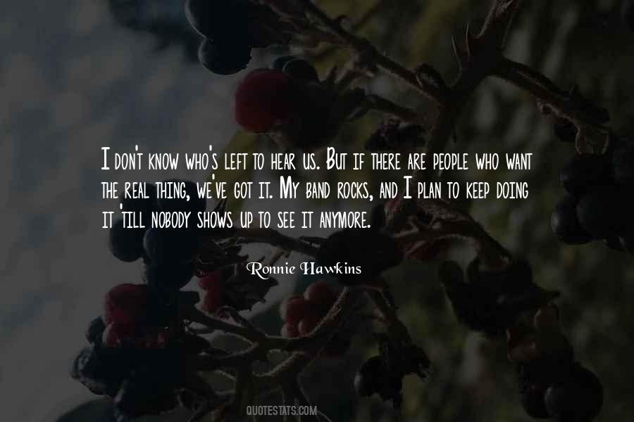 Ronnie Hawkins Quotes #863554