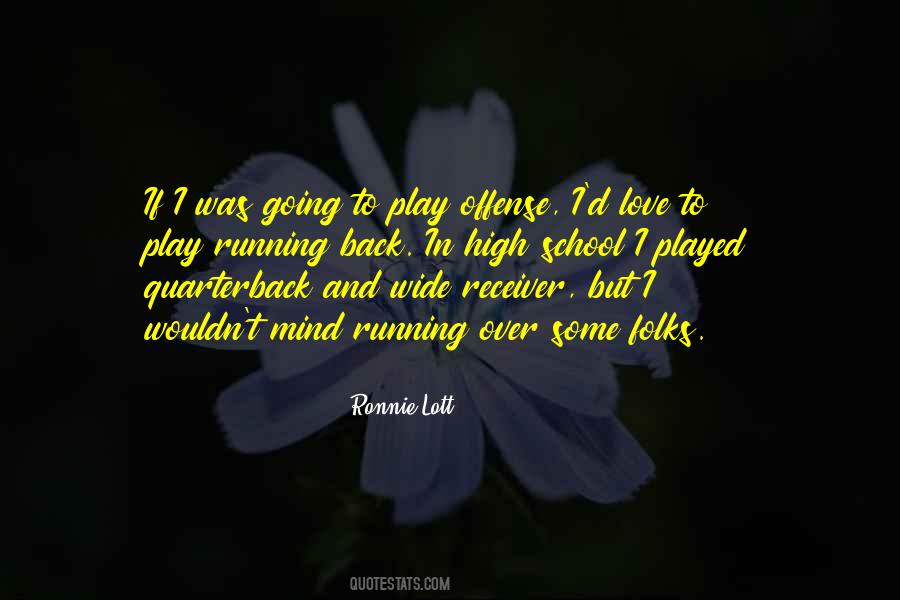 Ronnie Lott Quotes #574567