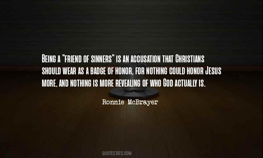 Ronnie Mcbrayer Quotes #1194009