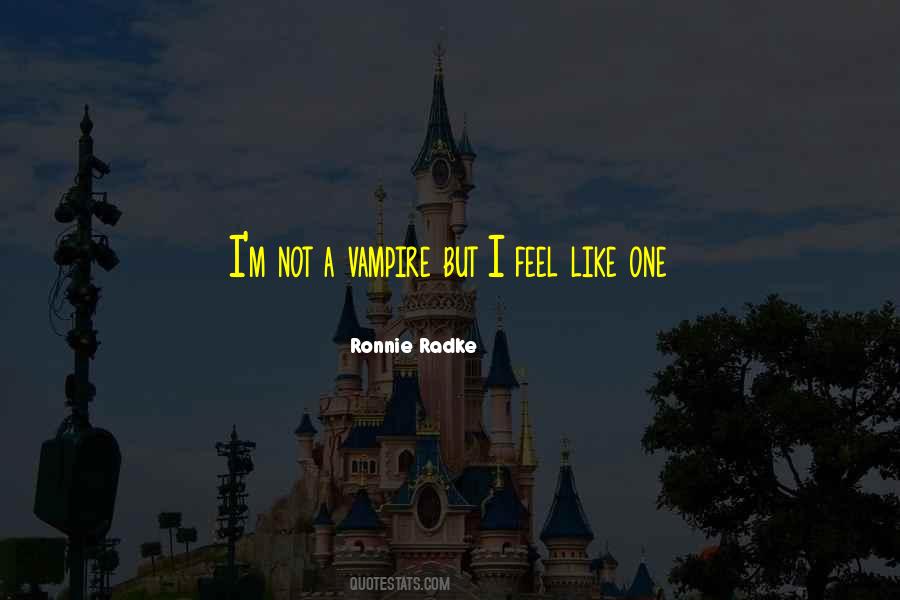 Ronnie Radke Quotes #457779