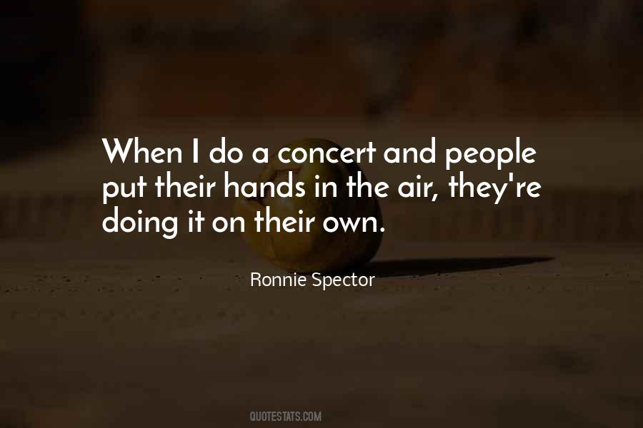 Ronnie Spector Quotes #1732712