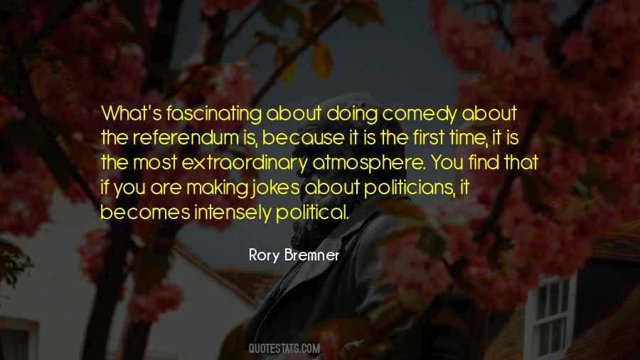 Rory Bremner Quotes #345590