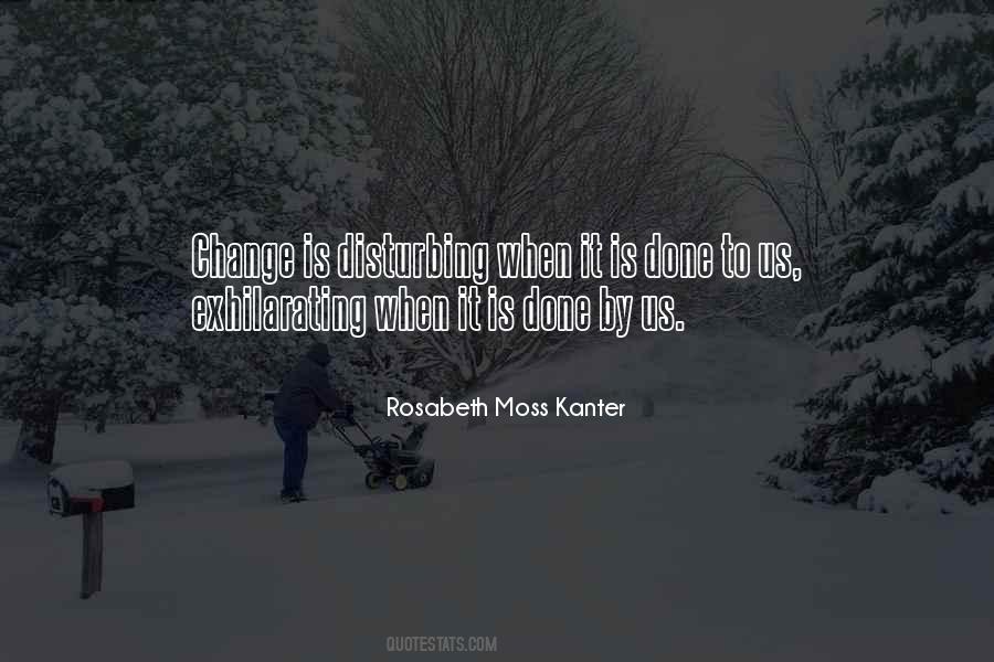 Rosabeth Moss Kanter Quotes #1036635