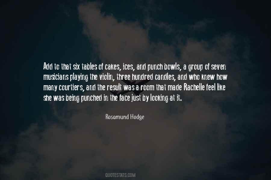 Rosamund Hodge Quotes #63750