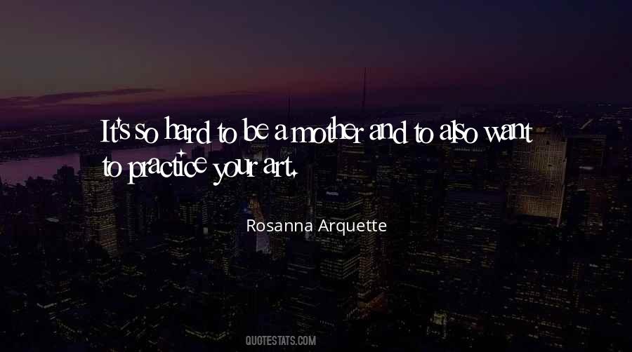 Rosanna Arquette Quotes #162158