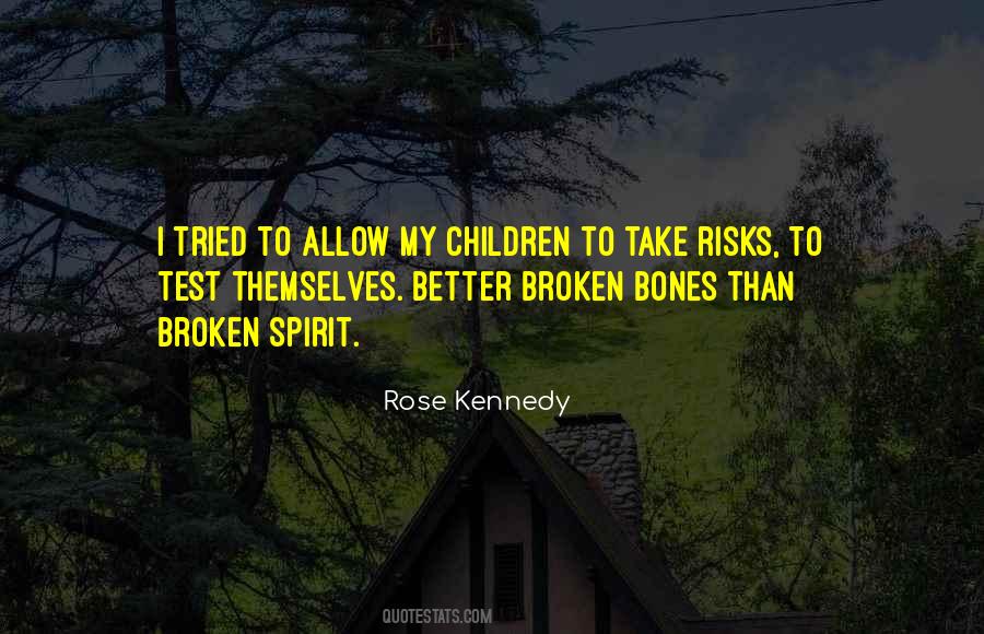 Rose Kennedy Quotes #1227796