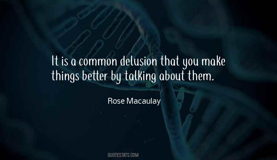 Rose Macaulay Quotes #310829