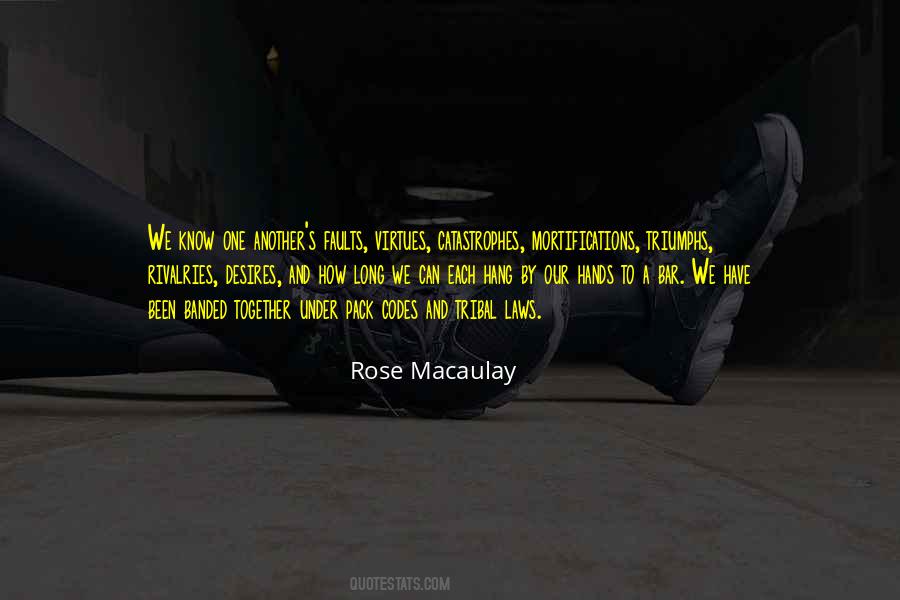 Rose Macaulay Quotes #484400