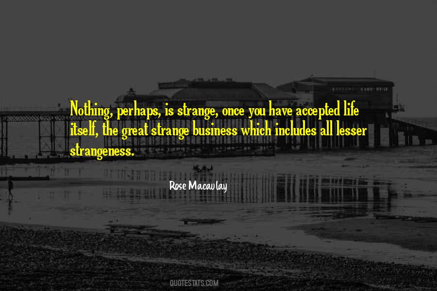 Rose Macaulay Quotes #909880