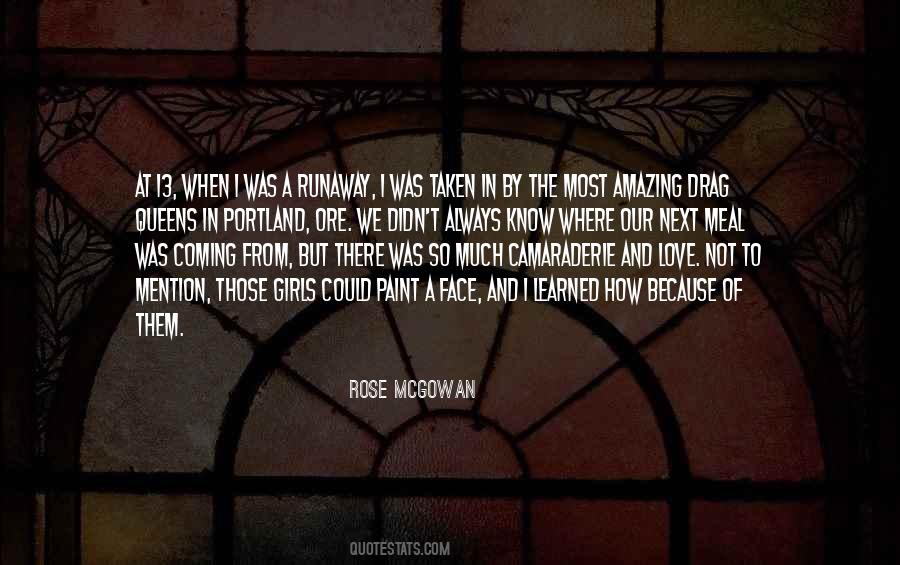 Rose Mcgowan Quotes #1459549