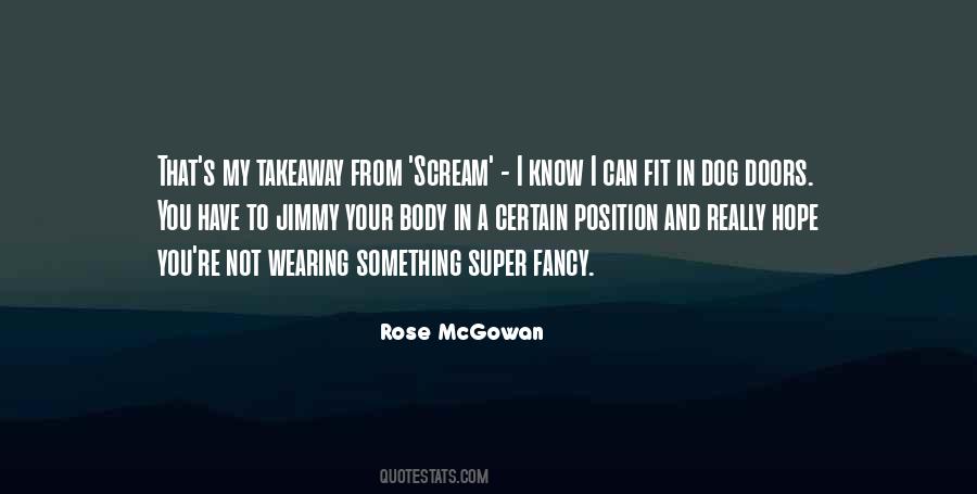 Rose Mcgowan Quotes #817343