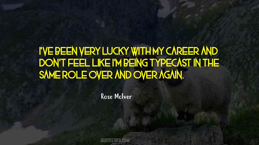 Rose Mciver Quotes #276329