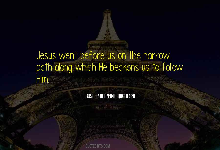 Rose Philippine Duchesne Quotes #1450610