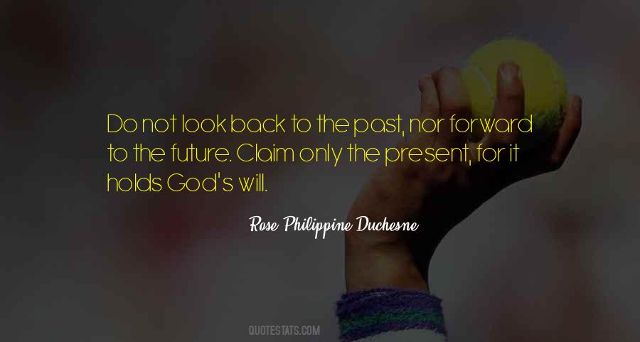 Rose Philippine Duchesne Quotes #1615914