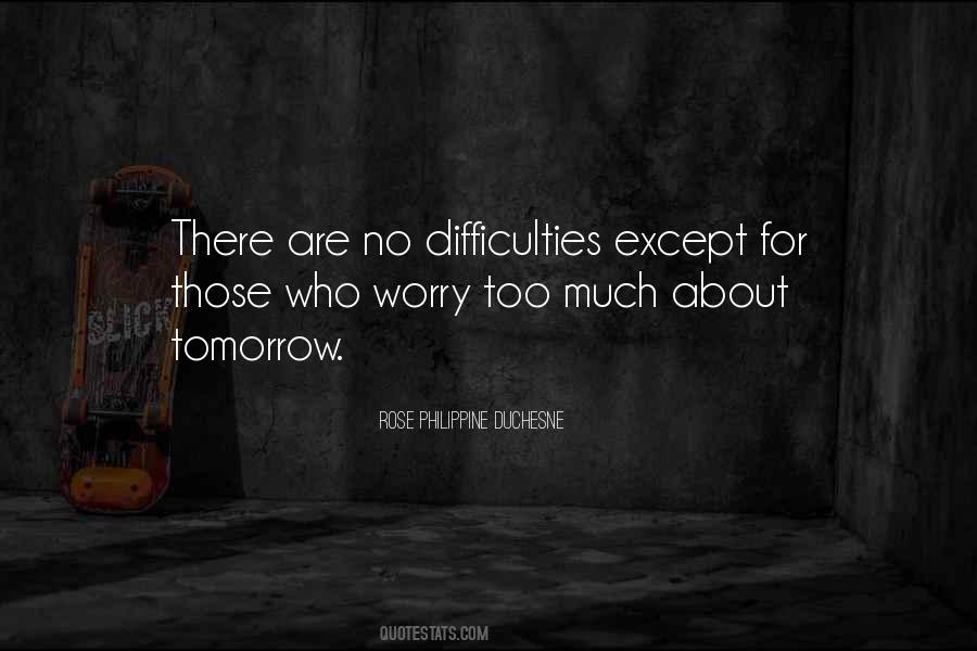 Rose Philippine Duchesne Quotes #309249