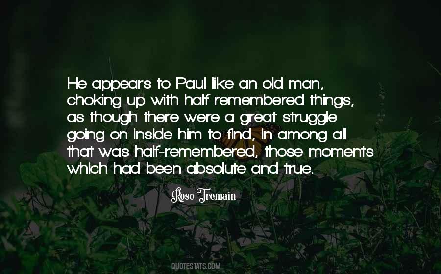 Rose Tremain Quotes #1246245