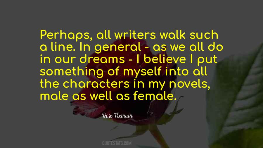 Rose Tremain Quotes #1800754