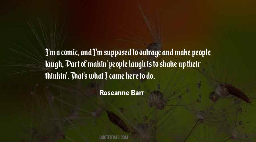 Roseanne Barr Quotes #171532