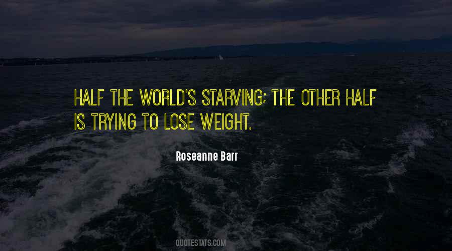 Roseanne Barr Quotes #334917