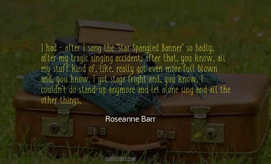 Roseanne Barr Quotes #595741