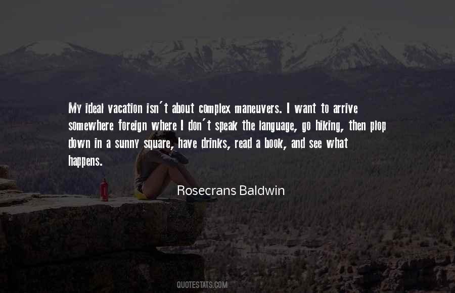 Rosecrans Baldwin Quotes #778085