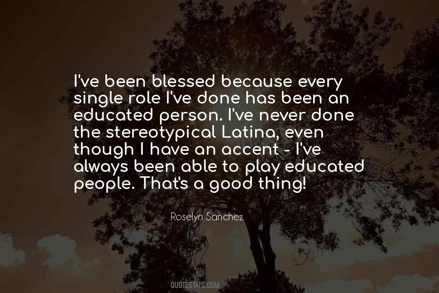 Roselyn Sanchez Quotes #721139