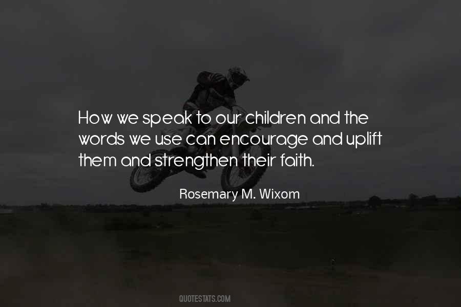 Rosemary M Wixom Quotes #1613310