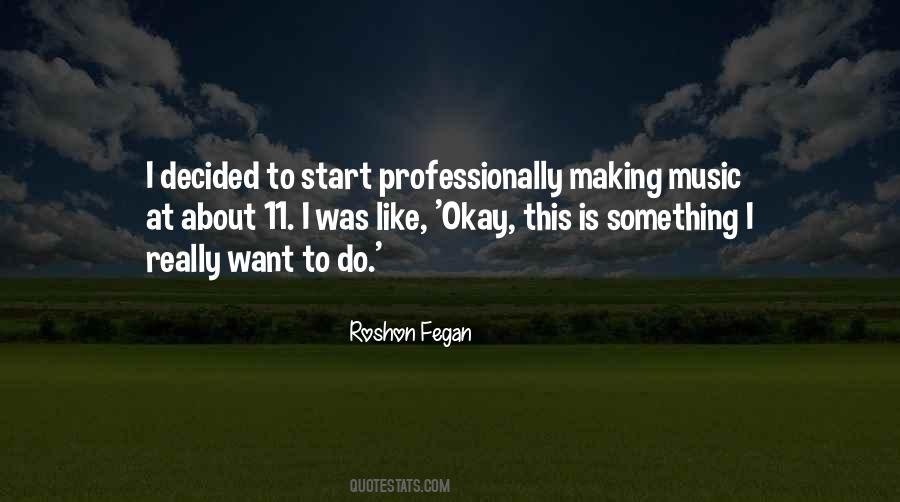 Roshon Fegan Quotes #905834