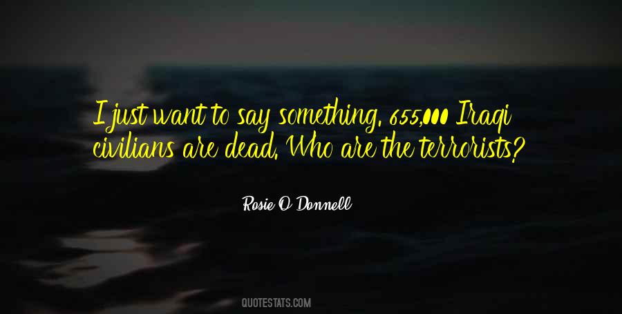 Rosie O'donnell Quotes #1170219