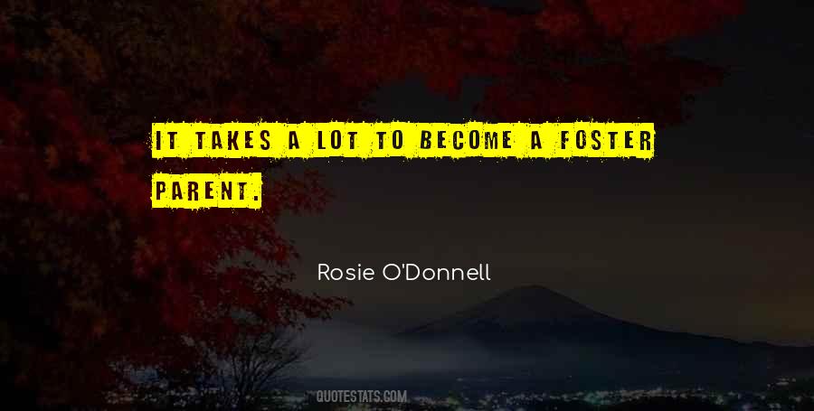 Rosie O'donnell Quotes #1320343