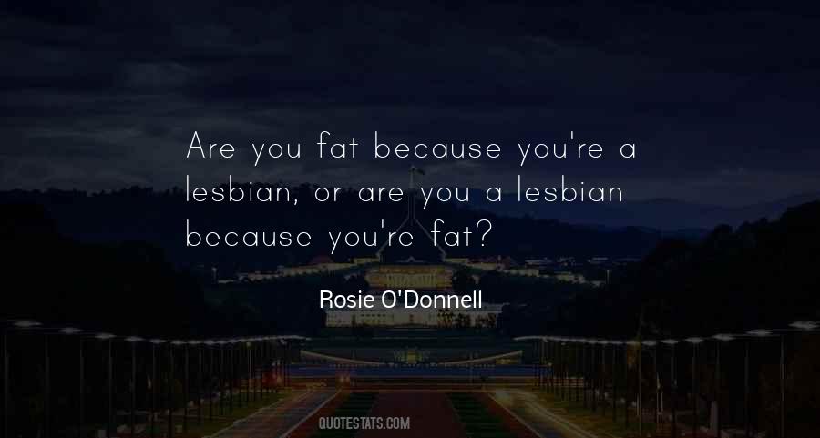 Rosie O'donnell Quotes #643490