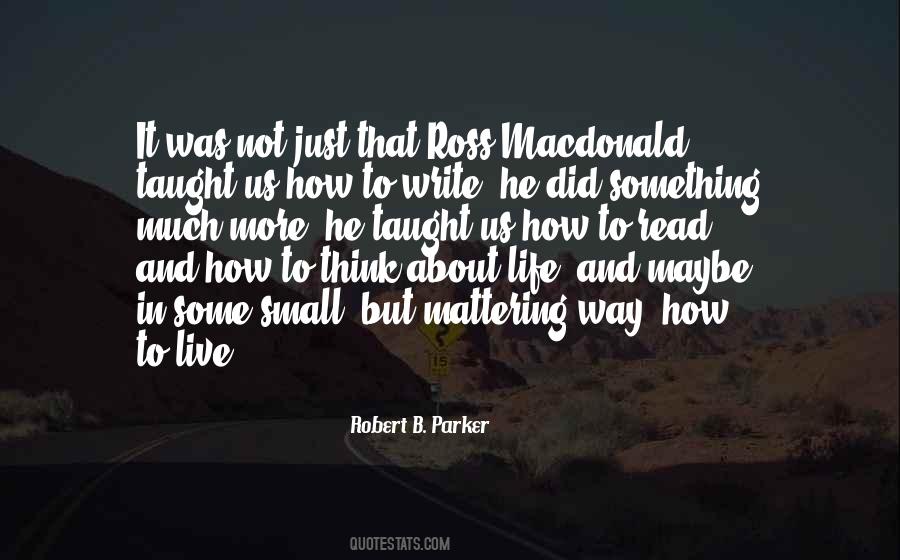 Ross Macdonald Quotes #1616856