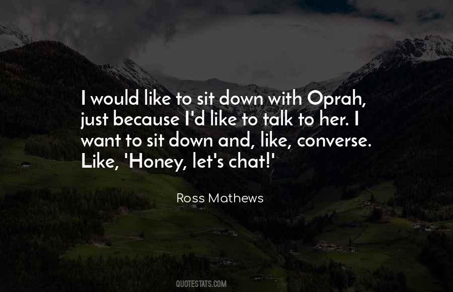 Ross Mathews Quotes #25981