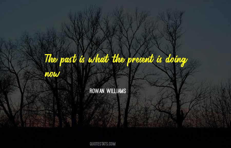 Rowan Williams Quotes #311580