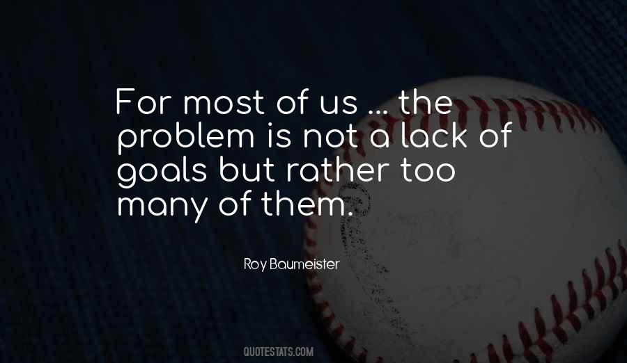 Roy Baumeister Quotes #1300265