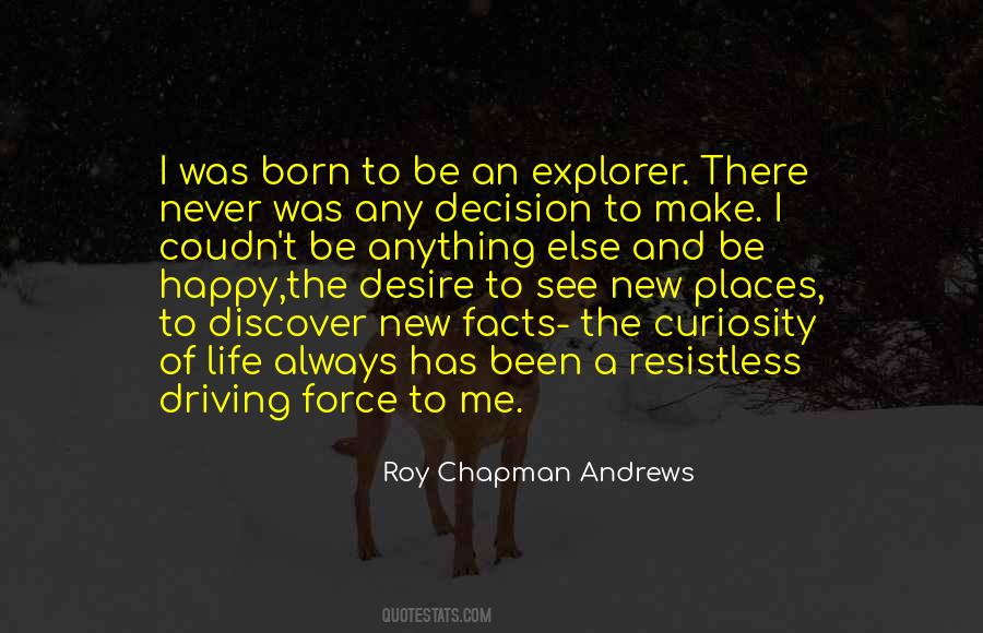 Roy Chapman Andrews Quotes #1787132