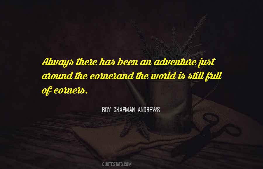 Roy Chapman Andrews Quotes #897128