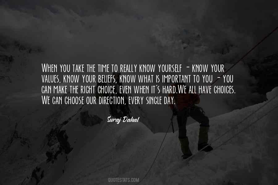 Quotes About Make The Right Choice #1548463