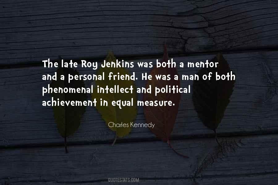 Roy Jenkins Quotes #1253019