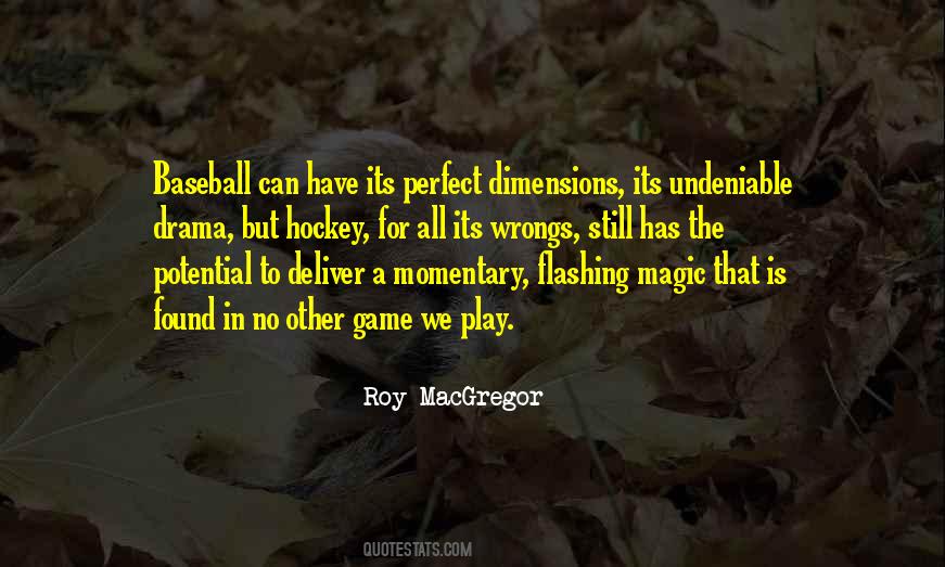 Roy Macgregor Quotes #1449884